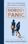 Kniha: Nobody Panic (Stevie Martin a Tessa Coates). Coronet, 2021