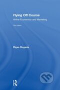Kniha: Flying Off Course (Rigas Doganis). Routledge, 2019