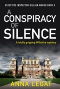 Kniha: A Conspiracy of Silence (Anna Legat). Accent, 2020