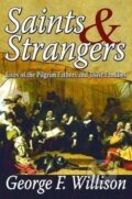 Kniha: Saints and Strangers (George Willison). Routledge, 2017