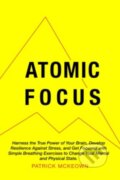 Kniha: Atomic Focus (Patrick Mckeown). OxyAt, 2021
