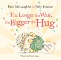 Kniha: The Longer the Wait, the Bigger the Hug, 2021