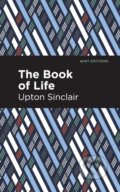 Kniha: The Book of Life (Upton Sinclair). Mint Editions, 2021
