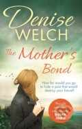 Kniha: The Mother's Bond (Denise Welch). Sphere, 2018