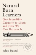 Kniha: Natural Born Learners (Alex Beard). Weidenfeld and Nicolson, 2019