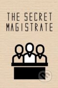 Kniha: The Secret Magistrate (Anonymous). , 2020