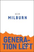 Kniha: Generation Left (Keir Milburn). Polity Press, 2019