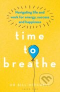 Kniha: Time to Breathe (Dr Bill Mitchell). Green Tree, 2020