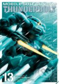Kniha: Mobile Suit Gundam Thunderbolt, Vol. 13 (Yasuo Ohtagaki). Viz Media, 2020