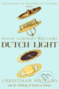 Kniha: Dutch Light (Hugh Aldersey-Williams). Picador, 2021