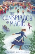 Kniha: The Conspiracy of Magic (Harriet Whitehorn). Little Tiger, 2019