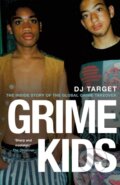 Kniha: Grime Kids (Dj Target). Trapeze, 2019