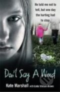 Kniha: Don't Say A Word (Kate Marshall a Linda Watson-Brown). John Blake, 2018