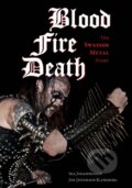 Kniha: Blood, Fire, Death (Jon J Klingberg). Feral House, 2018