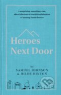Kniha: Heroes Next Door (Hilde Hinton a Samuel Johnson). Hachette Australia, 2020