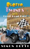 Kniha: Blotto, Twinks and the Great Road Race (Simon Brett). Constable, 2020