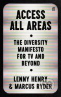 Kniha: Access All Areas (Lenny Henry a Marcus Ryder). Faber and Faber, 2021