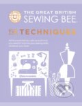 Kniha: The Great British Sewing Bee: The Techniques (The Great British Sewing Bee). Quadrille, 2021