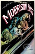 Kniha: Morrison Hotel: Graphic Novel (Leah Moore, Z2 Comics a The Doors). Z2 Comics, 2021