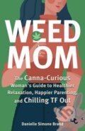 Kniha: Weed Mom (Danielle Simone Brand). Ulysses, 2021