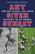 Kniha: Any Given Sunday (Matthew Sherry). Weidenfeld and Nicolson, 2021