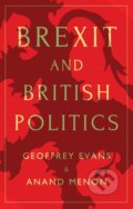 Kniha: Brexit and British Politics (Anand Menon a Geoffrey Evans). Polity Press, 2017