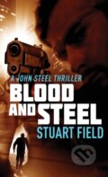 Kniha: Broken Steel (Stuart Field). , 2021