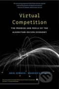 Kniha: Virtual Competition (Ariel Ezrachi a Maurice E. Stucke). Harvard University Press, 2019