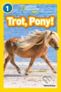 Kniha: Trot, Pony! (National Geographic Kids a Shira Evans). Collins, 2017