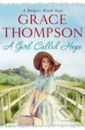 Kniha: A Girl Called Hope (Grace Thompson). Canelo, 2018