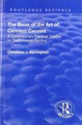 Kniha: The Book of the Art of Cennino Cennini (Cennino Cennini). Routledge, 2019