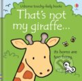 Kniha: That's not my giraffe. (Fiona Watt). Usborne, 2018