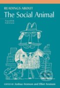 Kniha: Readings About The Social Animal (Elliot Aronson a Joshua Aronson). Worth Publishers, 2019