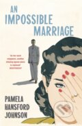 Kniha: An Impossible Marriage (Pamela Hansford Johnson). Hodder Paperback, 2018