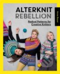 Kniha: Alterknit Rebellion (Anna Bauer). David and Charles, 2020