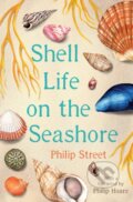 Kniha: Shell Life on the Seashore (Philip Street). Faber and Faber, 2019