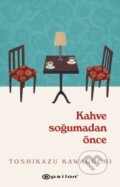 Kniha: Kahve Sogumadan ?nce (Toshikazu Kawaguchi a Asli Tun? Yilmazg??). , 2021