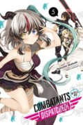 Kniha: Combatants Will Be Dispatched!, Vol. 5 (light novel) (Kakao Lanthanum, Noboru Akimoto a Natsume Akatsuki). Yen Press, 2021