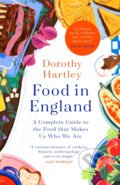 Kniha: Food In England (Dorothy Hartley). Piatkus, 2021