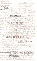 Kniha: Calculus On Manifolds (Michael Spivak). CRC Press, 2019