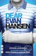 Kniha: Dear Evan Hansen: The Complete Book and Lyrics (Benj Pasek, Steven Levenson a Justin Paul). Nick Hern Books, 2019