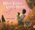 Kniha: When Father Comes Home (Sarah Jung). Orchard, 2020