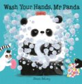 Kniha: Wash Your Hands, Mr Panda (Steve Antony). Hodder Children's Books, 2021