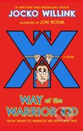 Kniha: Way of the Warrior Kid (Jocko Willink). St Martin's Press, 2017