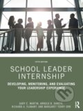 Kniha: School Leader Internship (Arnold B. Danzig, Richard A., USA) Flanary, Margaret Terry Orr a Gary E. Martin). Routledge, 2021