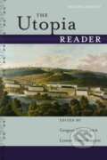 Kniha: The Utopia Reader, Second Edition (Gregory Claeys a Lyman Tower Sargent). New York University Press, 2017
