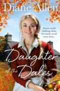 Kniha: Daughter of the Dales (Diane Allen). Pan Books, 2018