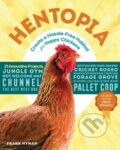 Kniha: Hentopia (Frank Hyman). Storey Publishing, 2018