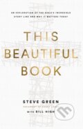 Kniha: This Beautiful Book (Steve Green). Zondervan, 2019
