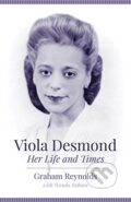 Kniha: Viola Desmond (Graham Reynolds). , 2018